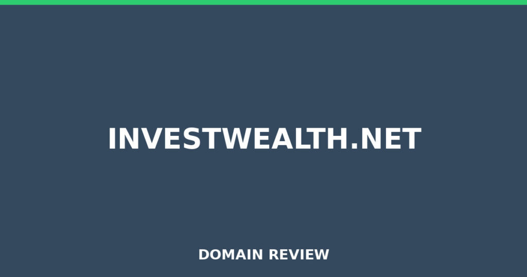 INVESTWEALTH.NET review 2026 - Domain review placeholder image for investwealth.net