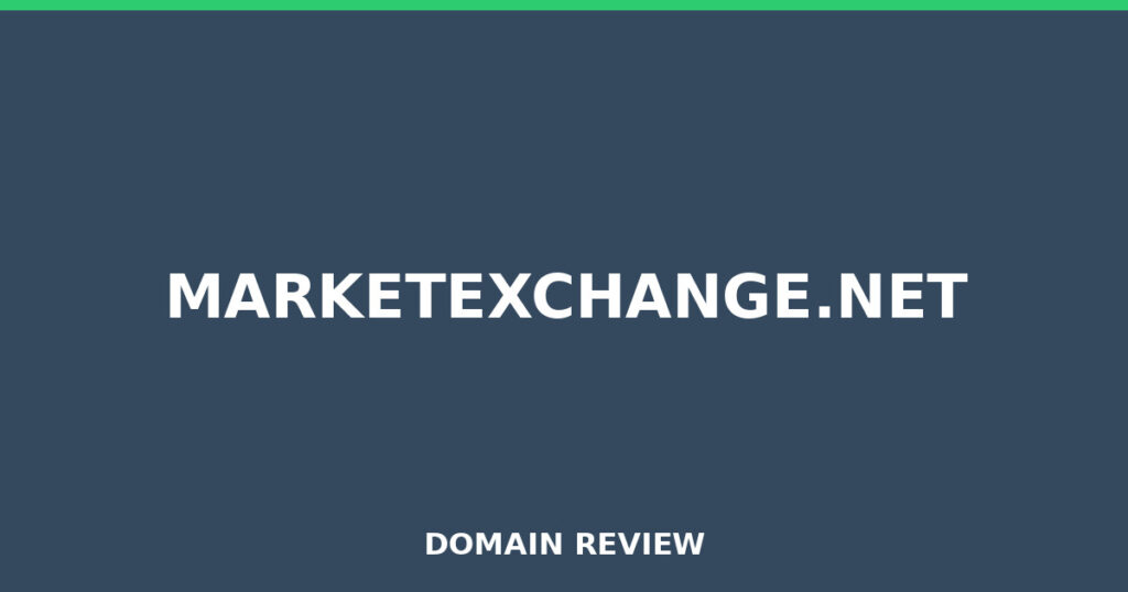 MARKETEXCHANGE.NET review 2026 - Domain review placeholder image for marketexchange.net