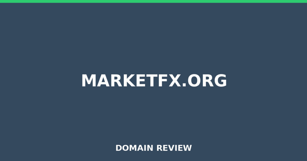 MARKETFX.ORG review 2026 - Domain review placeholder image for marketfx.org