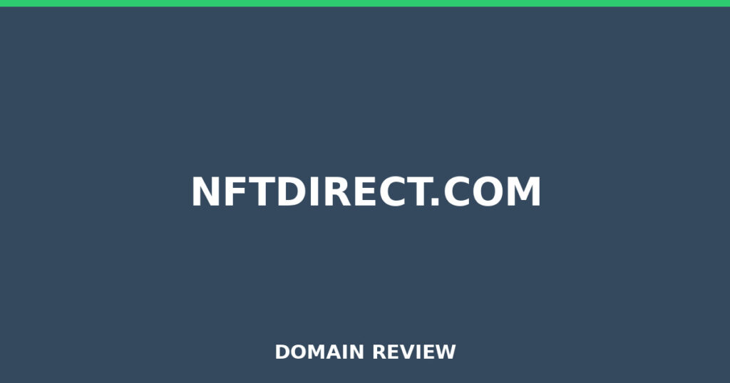 NFTDIRECT.COM review 2026 - Domain review placeholder image for nftdirect.com