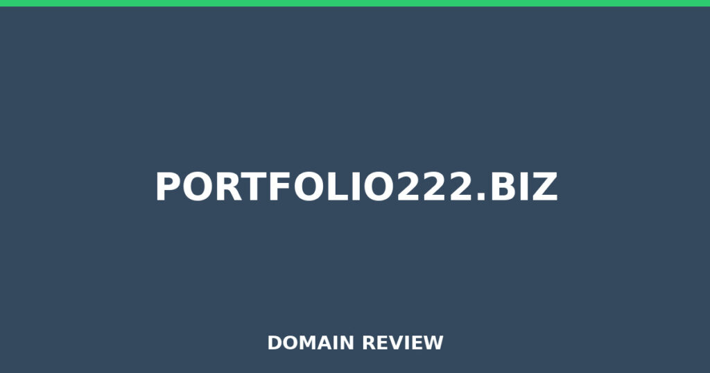 PORTFOLIO222.BIZ review 2026 - Domain review placeholder image for portfolio222.biz