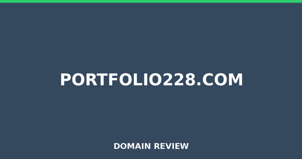 PORTFOLIO228.COM review 2026 - Domain review placeholder image for portfolio228.com