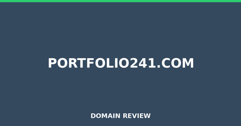 PORTFOLIO241.COM review 2026 - Domain review placeholder image for portfolio241.com