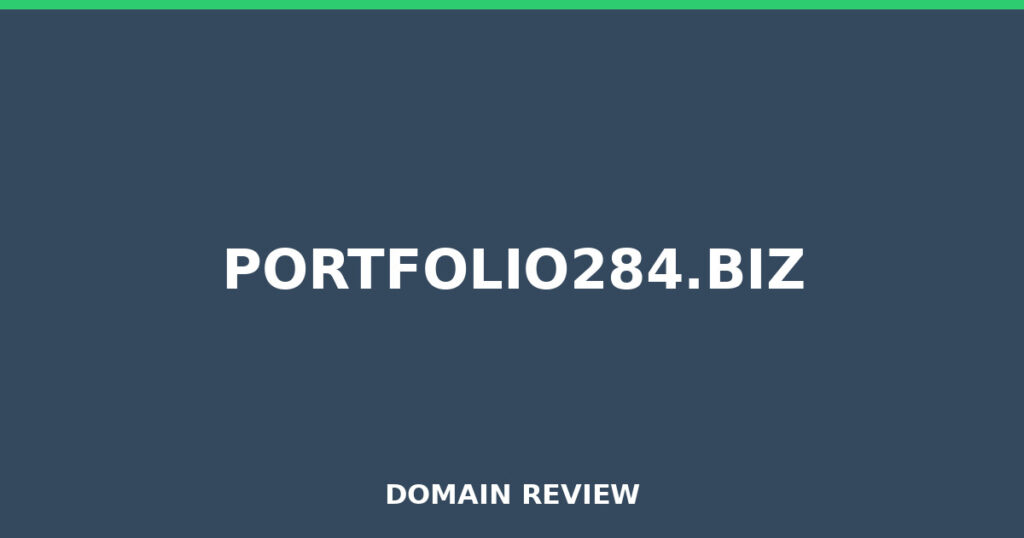 PORTFOLIO284.BIZ review 2026 - Domain review placeholder image for portfolio284.biz