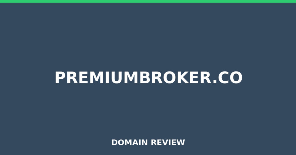PREMIUMBROKER.CO review 2026 - Domain review placeholder image for premiumbroker.co