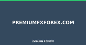 premiumfxforex.com 2026 Review – Legitimacy Check