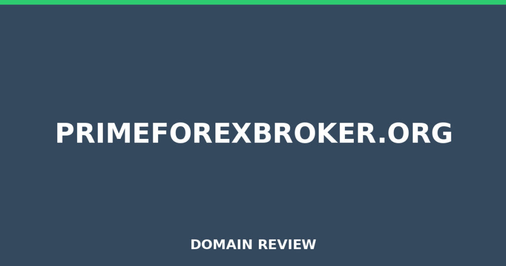 PRIMEFOREXBROKER.ORG review 2026 - Domain review placeholder image for primeforexbroker.org