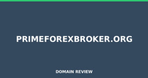 primeforexbroker.org 2026 Review – Legitimacy Check