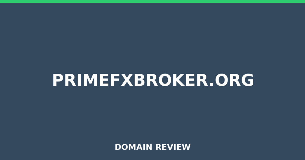 PRIMEFXBROKER.ORG review 2026 - Domain review placeholder image for primefxbroker.org