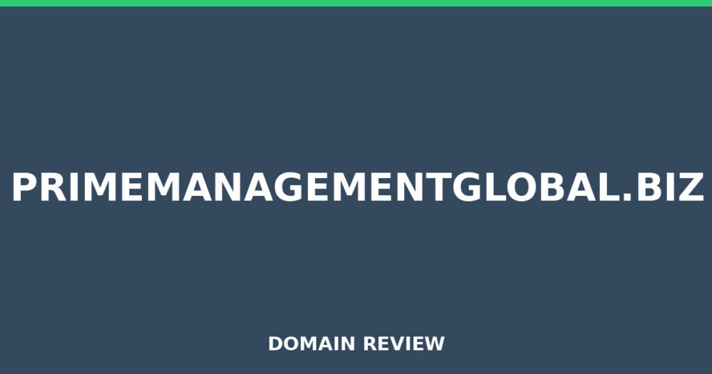 PRIMEMANAGEMENTGLOBAL.BIZ review 2026 - Domain review placeholder image for primemanagementglobal.biz