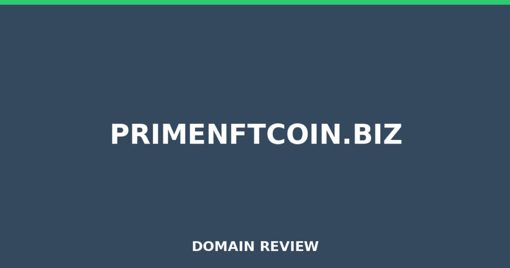 PRIMENFTCOIN.BIZ review 2026 - Domain review placeholder image for primenftcoin.biz