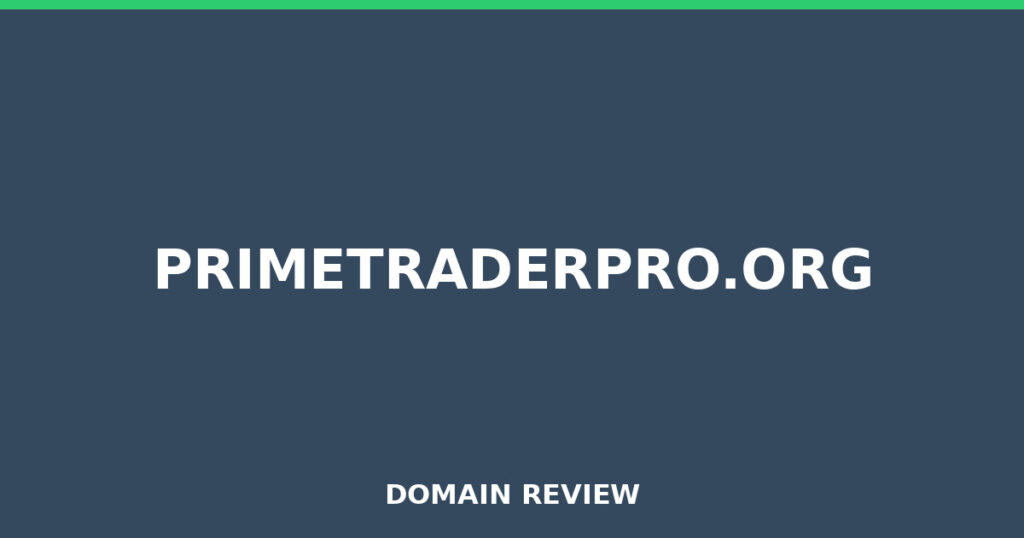 PRIMETRADERPRO.ORG review 2026 - Domain review placeholder image for primetraderpro.org