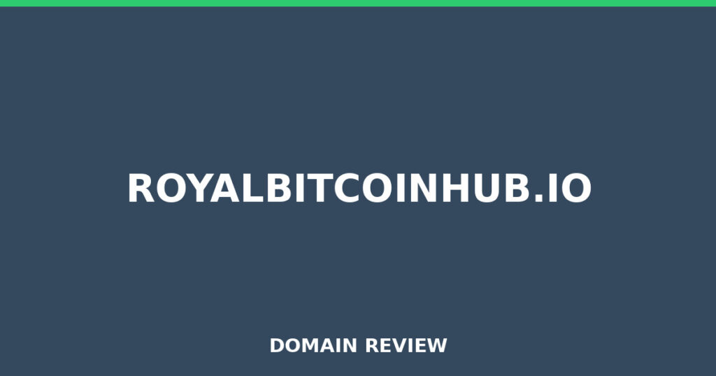 ROYALBITCOINHUB.IO review 2026 - Domain review placeholder image for royalbitcoinhub.io