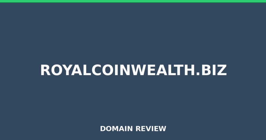 ROYALCOINWEALTH.BIZ review 2026 - Domain review placeholder image for royalcoinwealth.biz