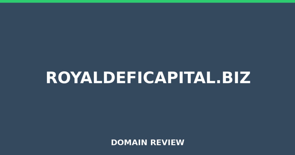 ROYALDEFICAPITAL.BIZ review 2026 - Domain review placeholder image for royaldeficapital.biz