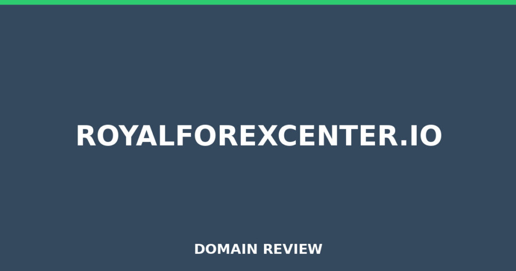 ROYALFOREXCENTER.IO review 2026 - Domain review placeholder image for royalforexcenter.io