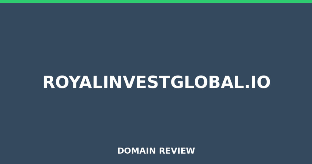 ROYALINVESTGLOBAL.IO review 2026 - Domain review placeholder image for royalinvestglobal.io