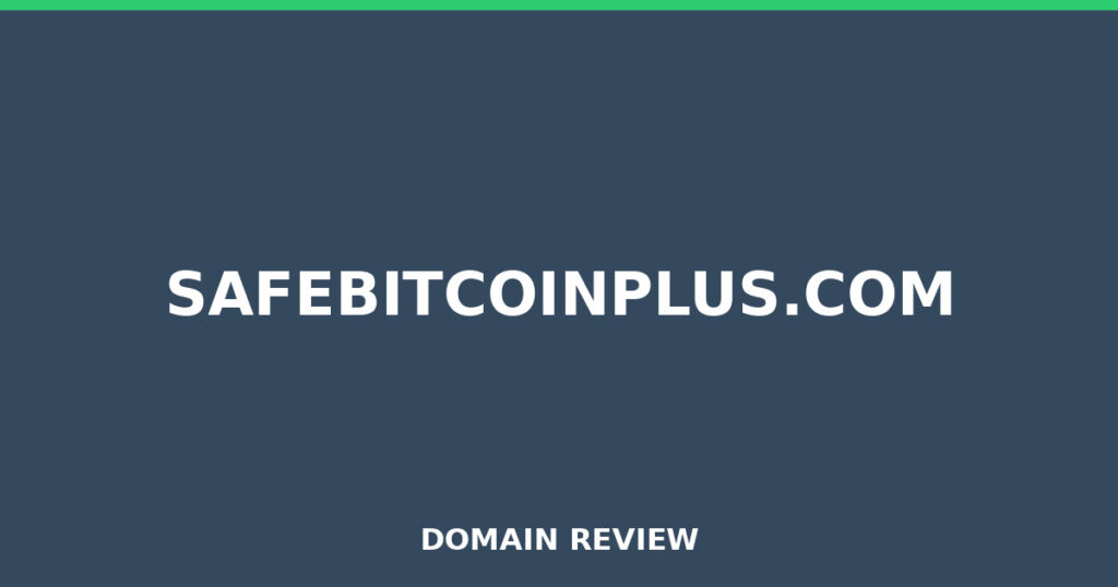 SAFEBITCOINPLUS.COM review 2026 - Domain review placeholder image for safebitcoinplus.com