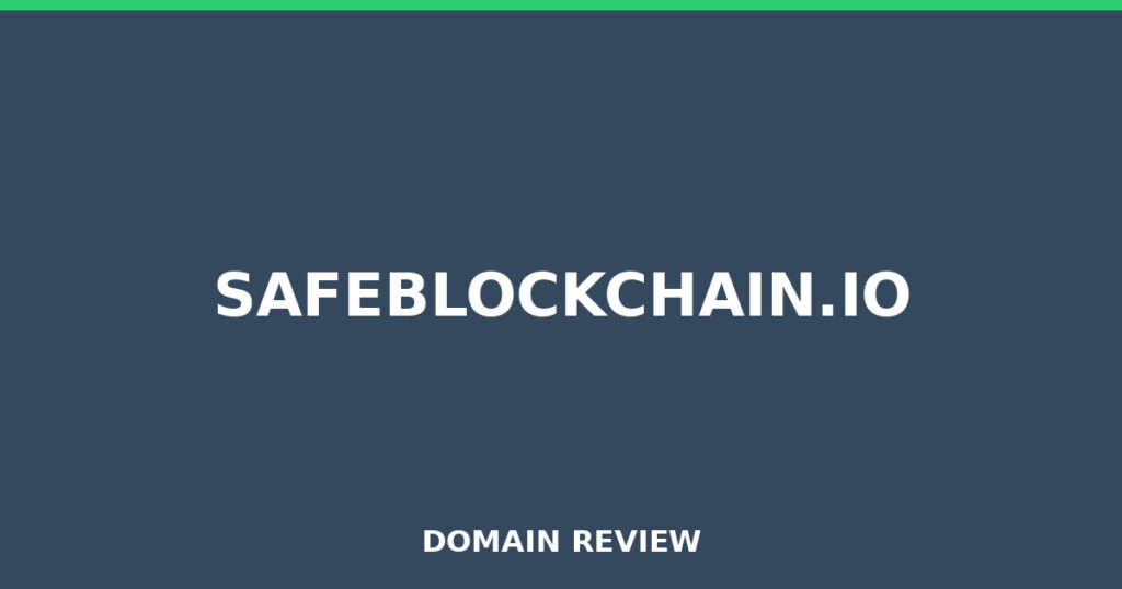 SAFEBLOCKCHAIN.IO review 2026 - Domain review placeholder image for safeblockchain.io