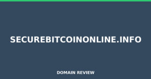 securebitcoinonline.info 2026 Review – Legitimacy Check