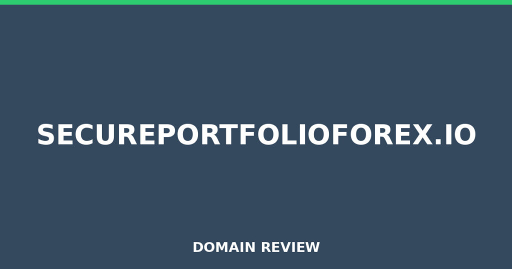 SECUREPORTFOLIOFOREX.IO review 2026 - Domain review placeholder image for secureportfolioforex.io