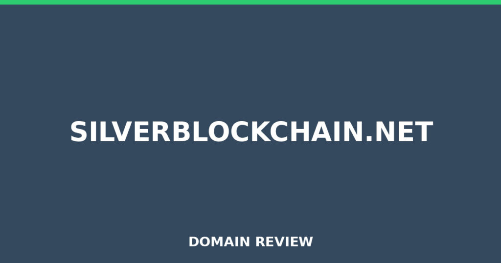 SILVERBLOCKCHAIN.NET review 2026 - Domain review placeholder image for silverblockchain.net