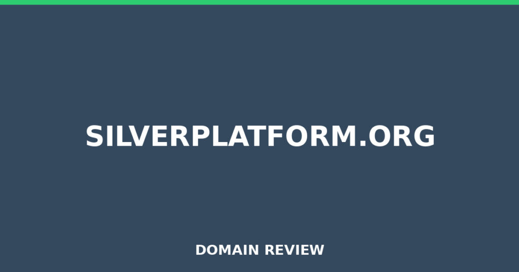 SILVERPLATFORM.ORG review 2026 - Domain review placeholder image for silverplatform.org