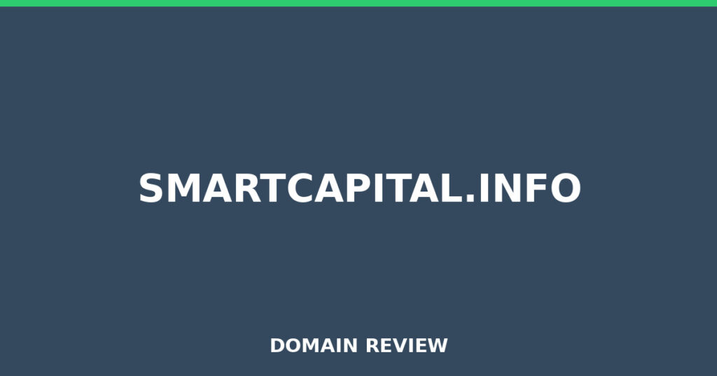 SMARTCAPITAL.INFO review 2026 - Domain review placeholder image for smartcapital.info