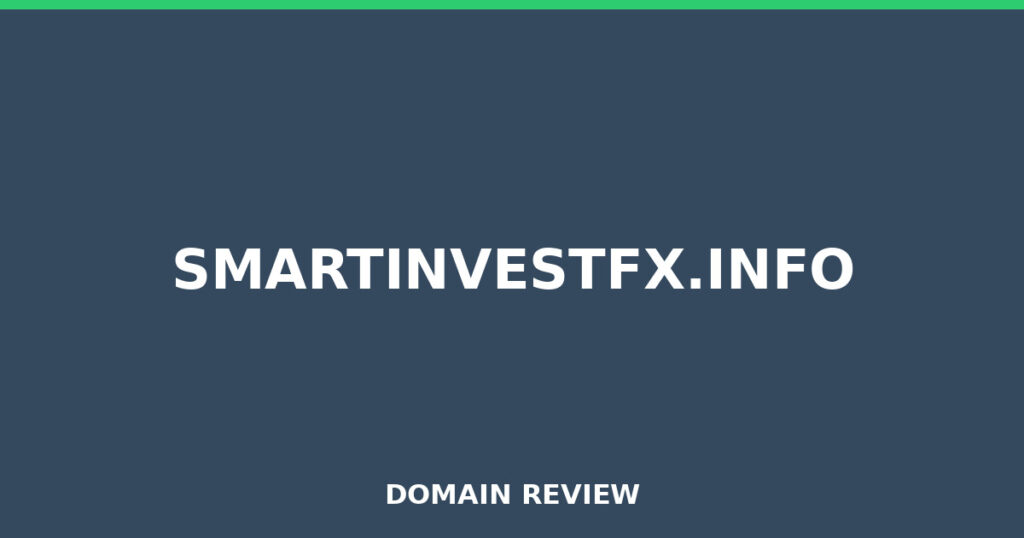 SMARTINVESTFX.INFO review 2026 - Domain review placeholder image for smartinvestfx.info
