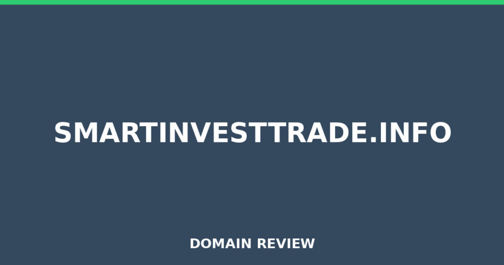 SMARTINVESTTRADE.INFO review 2026 - Domain review placeholder image for smartinvesttrade.info