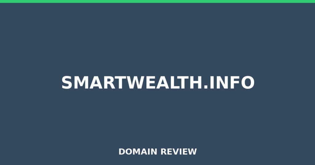 SMARTWEALTH.INFO review 2026 - Domain review placeholder image for smartwealth.info
