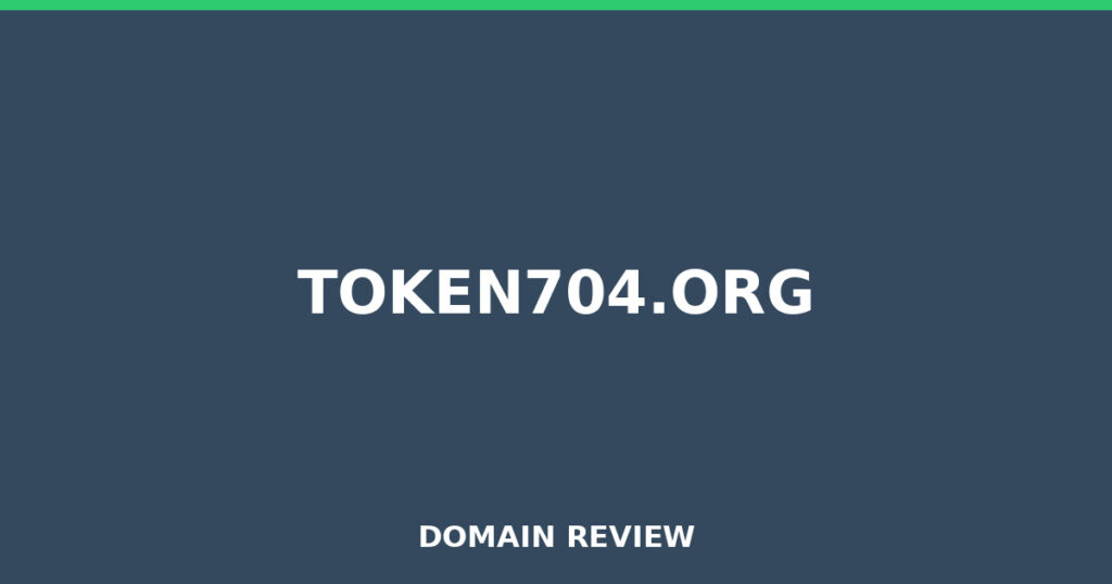 TOKEN704.ORG review 2026 - Domain review placeholder image for token704.org