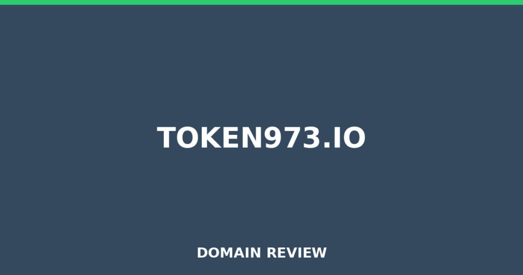 TOKEN973.IO review 2026 - Domain review placeholder image for token973.io