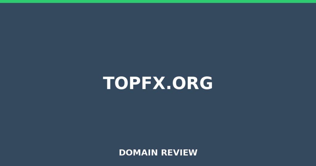 TOPFX.ORG review 2026 - Domain review placeholder image for topfx.org