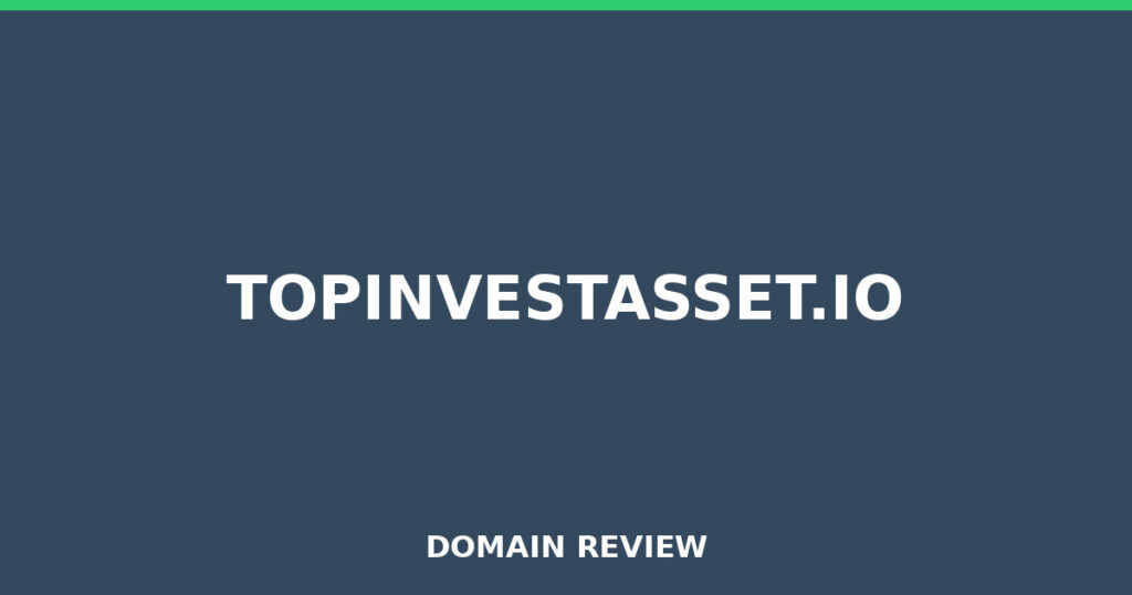 TOPINVESTASSET.IO review 2026 - Domain review placeholder image for topinvestasset.io