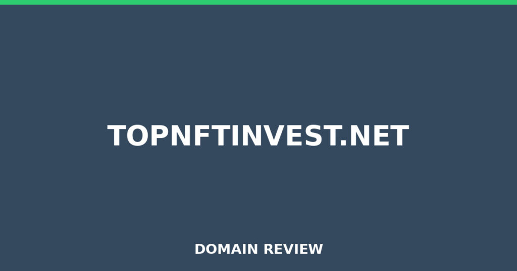 TOPNFTINVEST.NET review 2026 - Domain review placeholder image for topnftinvest.net