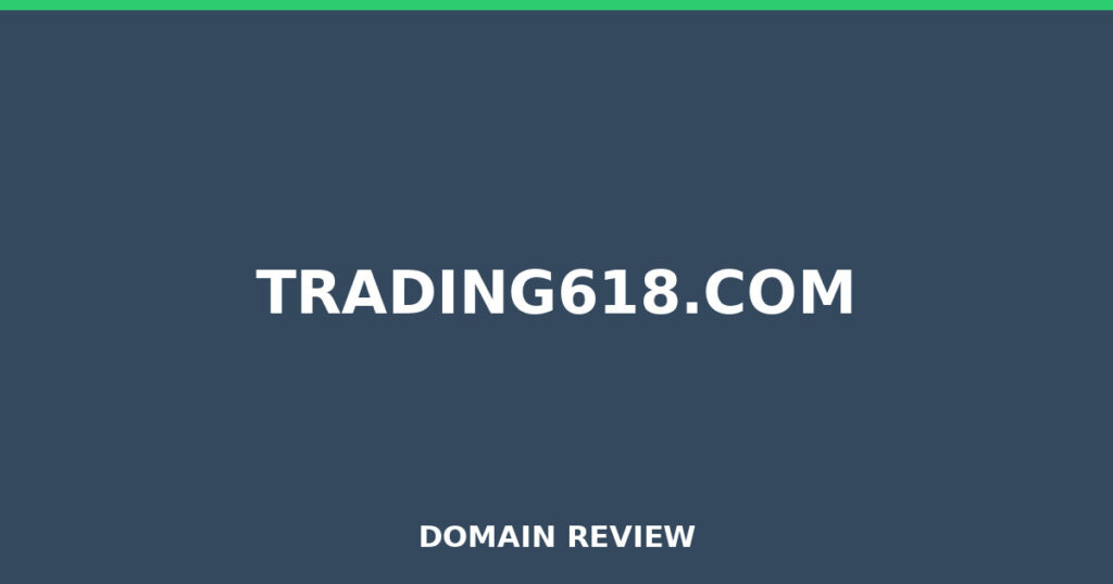 TRADING618.COM review 2026 - Domain review placeholder image for trading618.com