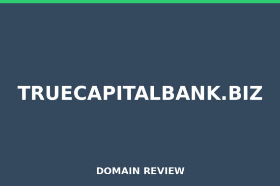 TRUECAPITALBANK.BIZ review 2026 - Domain review placeholder image for truecapitalbank.biz