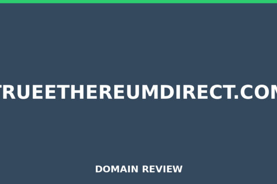 TRUEETHEREUMDIRECT.COM review 2026 - Domain review placeholder image for trueethereumdirect.com