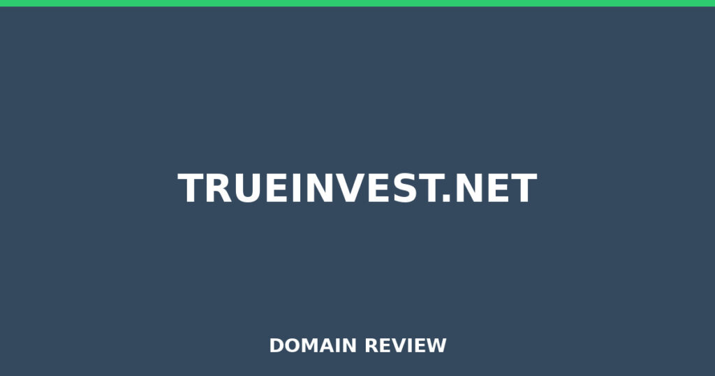 TRUEINVEST.NET review 2026 - Domain review placeholder image for trueinvest.net