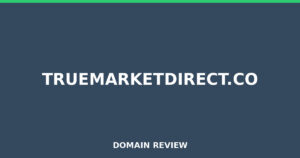 truemarketdirect.co 2026 Review – Legitimacy Check