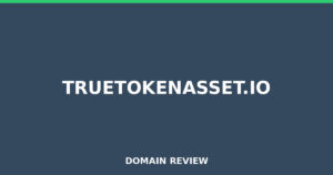 truetokenasset.io 2026 Review – Legitimacy Check