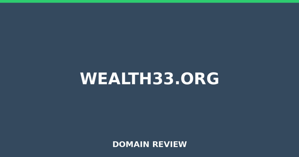 WEALTH33.ORG review 2026 - Domain review placeholder image for wealth33.org