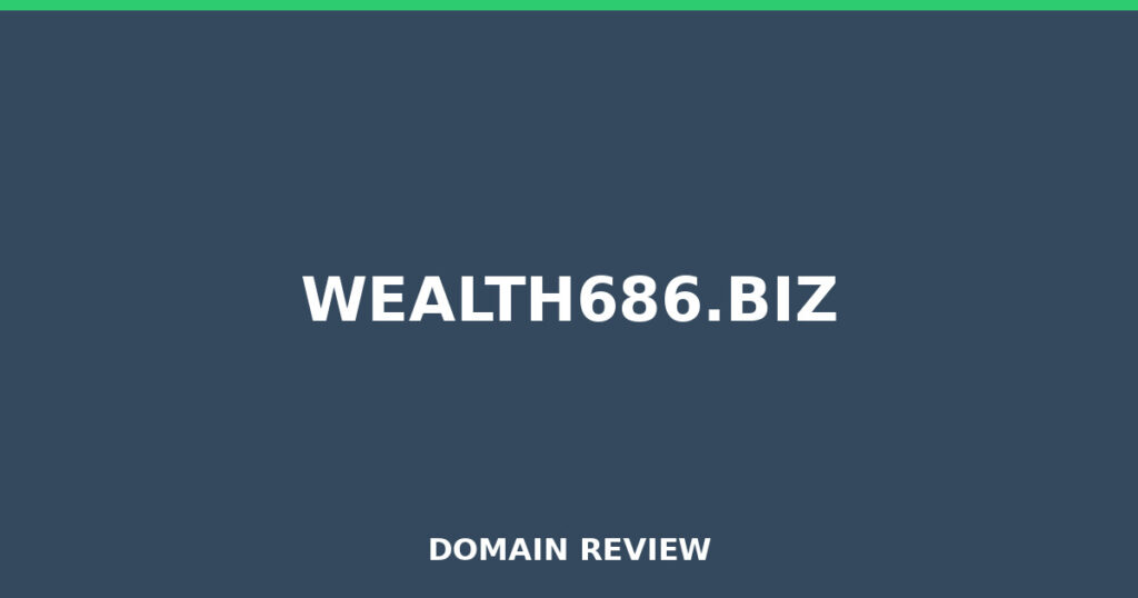 WEALTH686.BIZ review 2026 - Domain review placeholder image for wealth686.biz