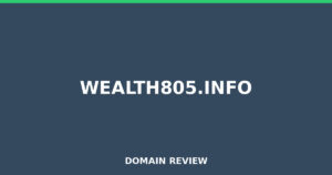 wealth805.info Review 2026 – Detailed Analysis
