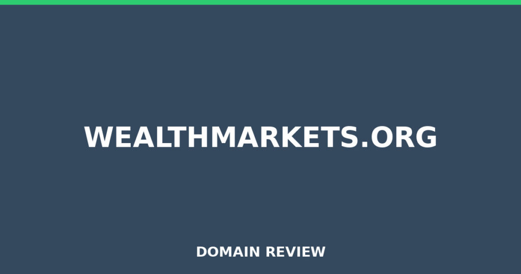 WEALTHMARKETS.ORG review 2026 - Domain review placeholder image for wealthmarkets.org