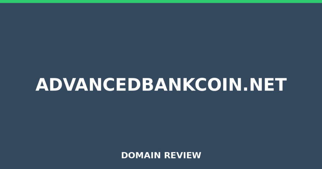 ADVANCEDBANKCOIN.NET review 2026 - Domain review placeholder image for advancedbankcoin.net