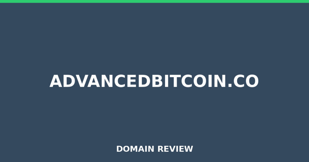 ADVANCEDBITCOIN.CO review 2026 - Domain review placeholder image for advancedbitcoin.co