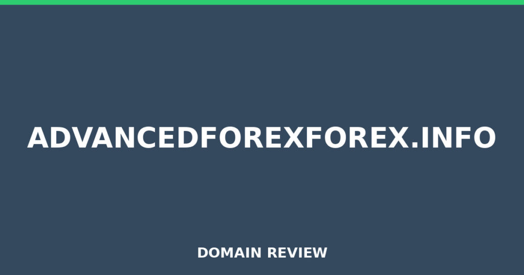 ADVANCEDFOREXFOREX.INFO review 2026 - Domain review placeholder image for advancedforexforex.info