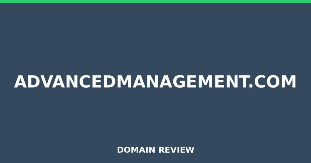ADVANCEDMANAGEMENT.COM review 2026 - Domain review placeholder image for advancedmanagement.com